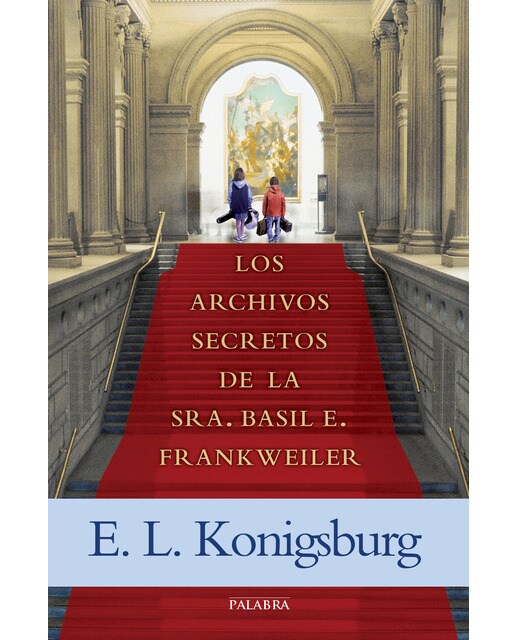 Los archivos secretos de la Sra. Basil E. Frankweiler (Capa mole) 1