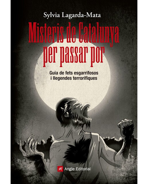 Misteris de Catalunya per passar por: Guia de fets esgarrifosos i llegendes terrorífiques (Capa mole) 1