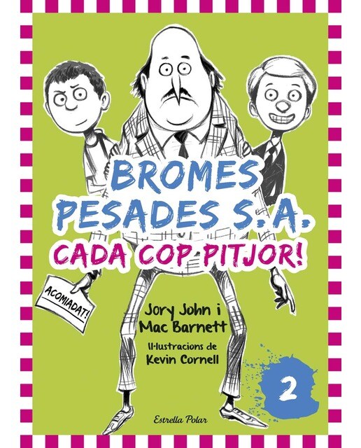 Bromes Pesades S.A.2. Cada cop pitjor: Bromes Pesades 2 (Capa dura) 1