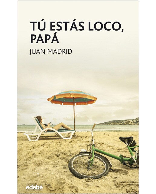 Imagem 0 de TÚ ESTÁS LOCO, PAPÁ (Capa mole com abas)
