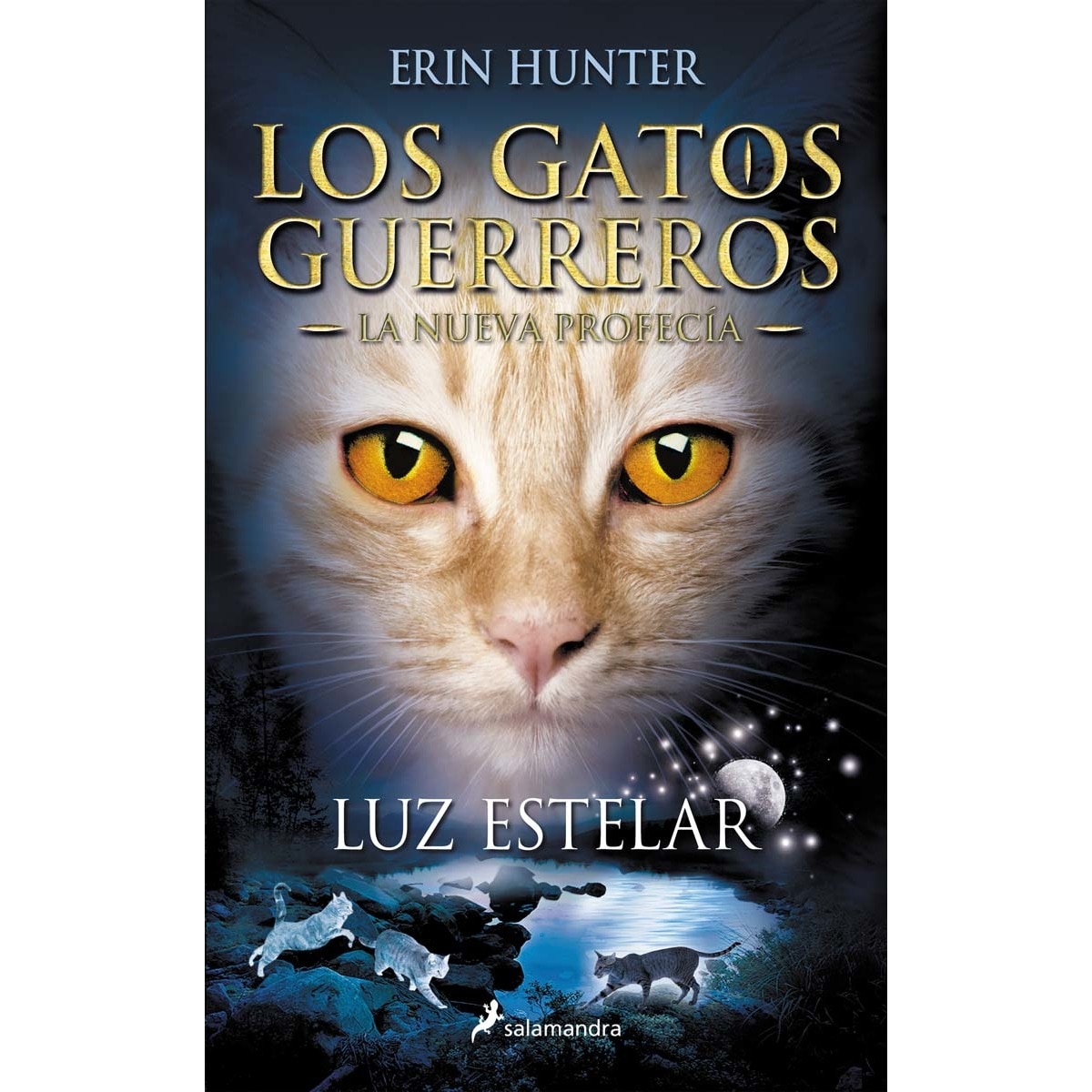 Imagem 0 de Los Gatos Guerreros | La Nueva Profecía 4 - Luz estelar: Los gatos guerreros - la nueva profecía iv (Capa mole)