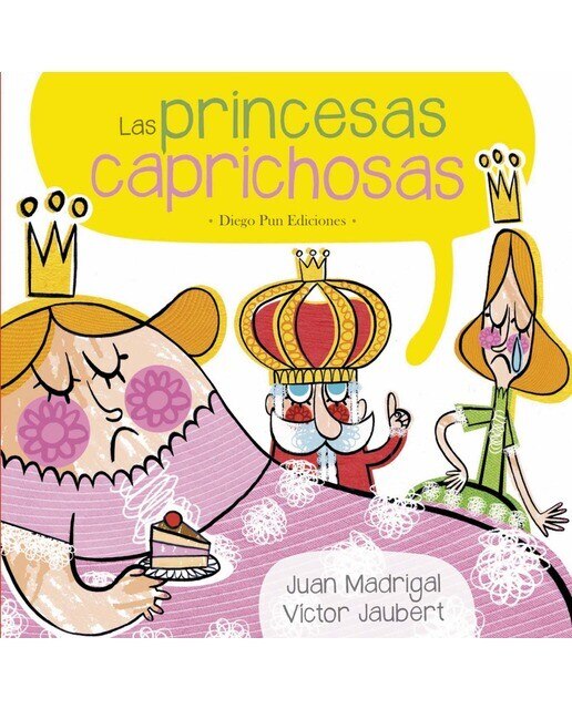LAS PRINCESAS CAPRICHOSAS 1