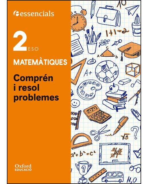 Essencials Oxford. Comprende y resuelve las mates. Matemáticas 2.º ESO. (valenciano) 1