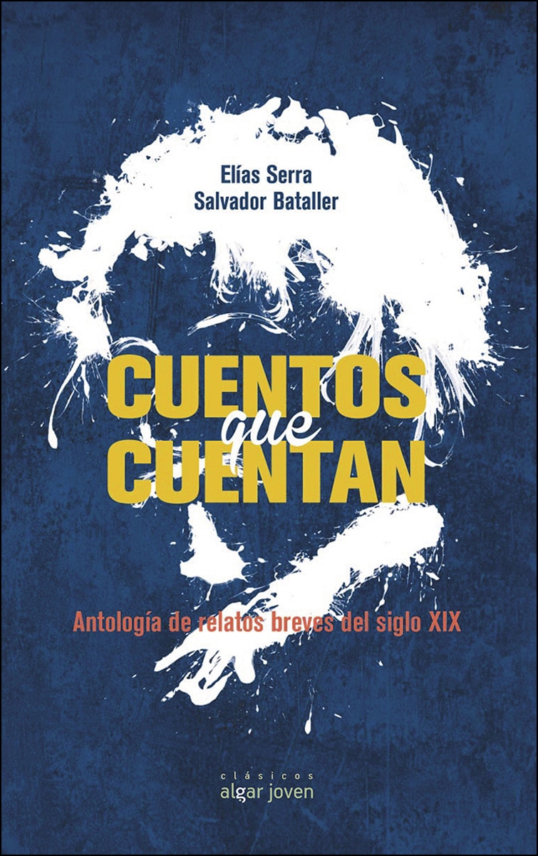 Cuentos que cuentan. Antología de relatos del siglo XIX (Capa mole) 1