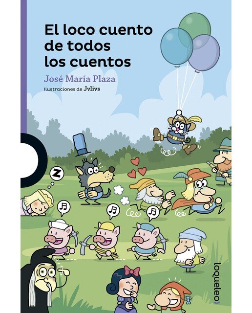 Imagen 0 de El loco cuento de todos los cuentos (Tapa blanda)