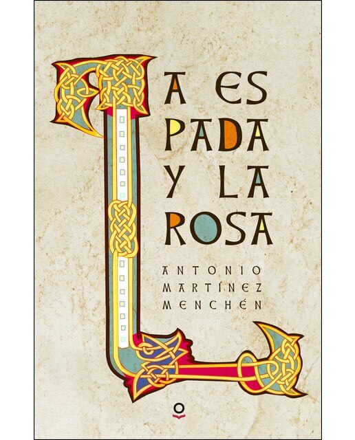 Imagen 0 de La espada y la rosa (Tapa blanda)