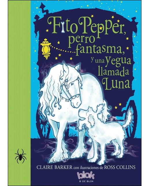 Fito Pepper, perro fantasma y una yegua llamada Luna (Fito Pepper 3) (Capa mole) 1