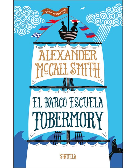 El barco escuela Tobermory (Capa mole com abas) 1