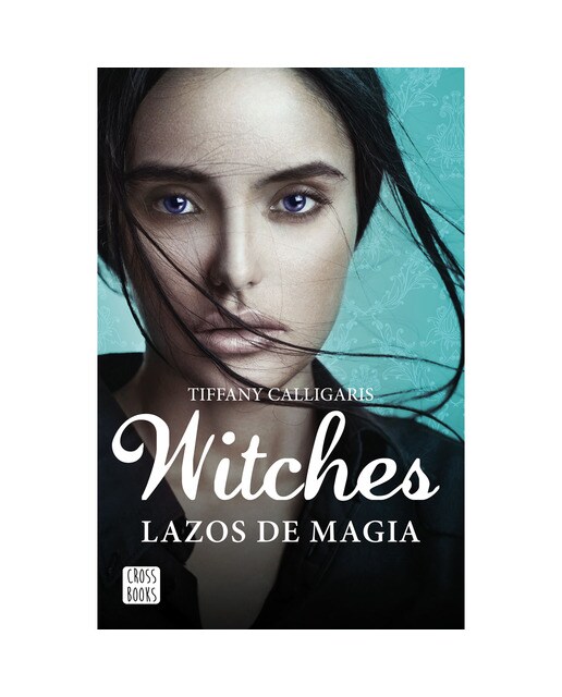 Imagen 0 de Witches. Lazos de magia: Witches 1 (Tapa blanda con solapas)