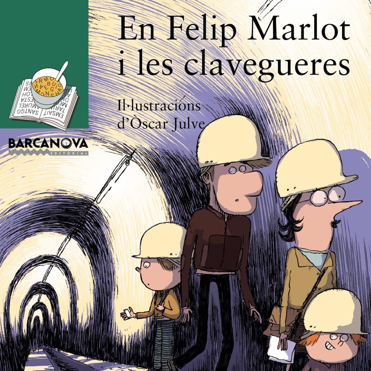 Imagem 0 de En Felip Marlot i les clavegueres (Capa mole com abas)