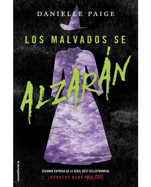 Imagen 0 de Los malvados se alzarán (Dorothy debe morir 2)  (Tapa blanda)