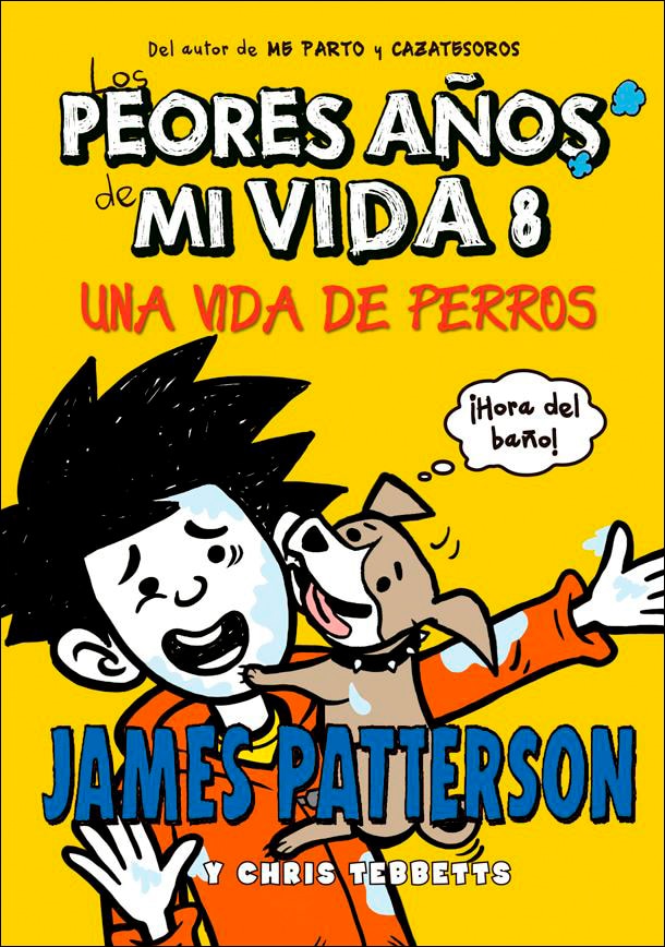 Los peores años de mi vida 8: Una vida de perros(Tapa dura) 1