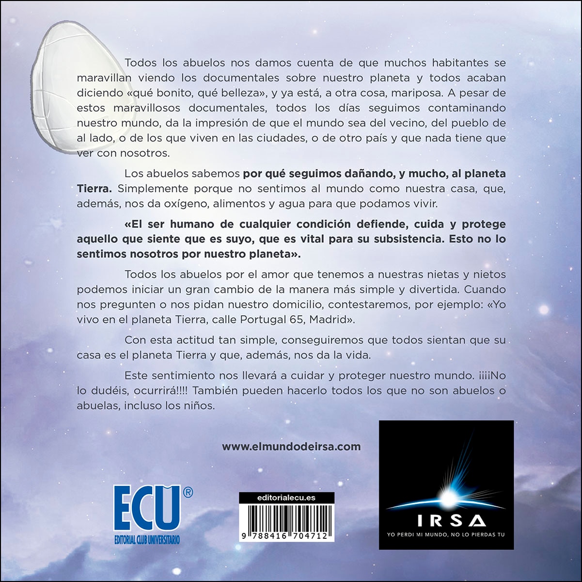 Irsa: Yo perdí mi mundo, no lo pierdas tú (Capa mole) 2