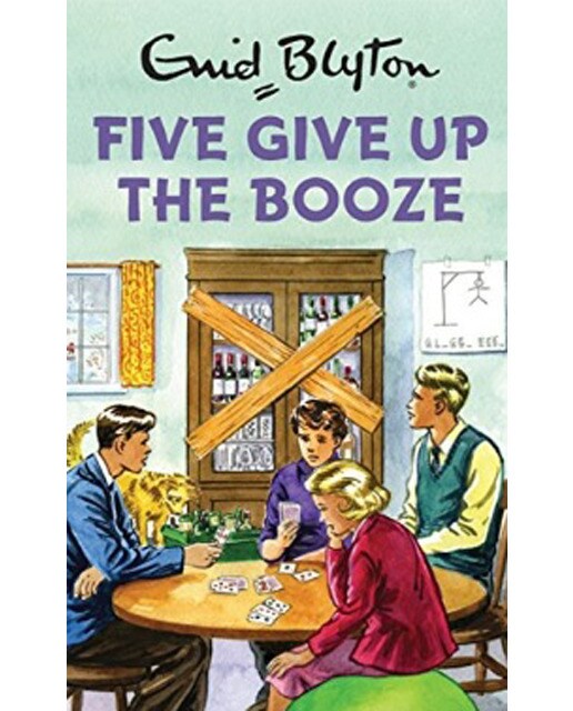 Five Give Up The Booze 1
