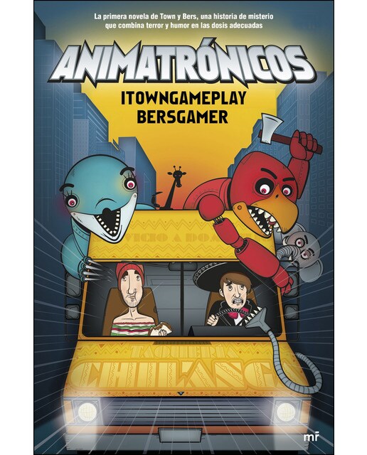 Animatrónicos(Tapa blanda) 1
