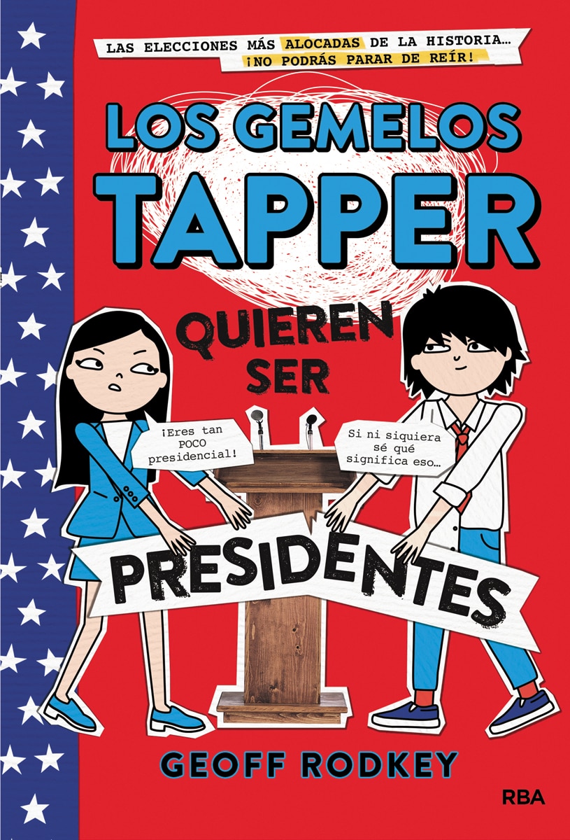 Los gemelos Tapper quieren ser presidentes (Los gemelos Tapper 3) (Capa dura) 1