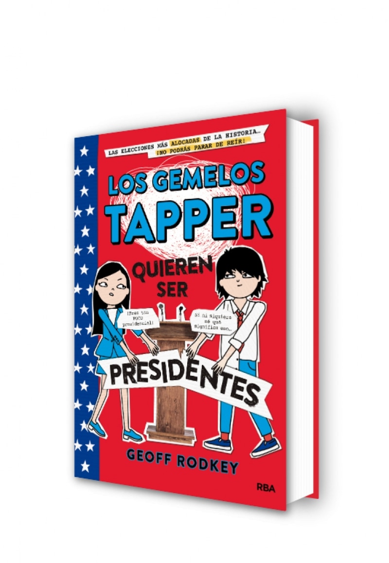 Los gemelos Tapper quieren ser presidentes (Los gemelos Tapper 3) (Capa dura) 2