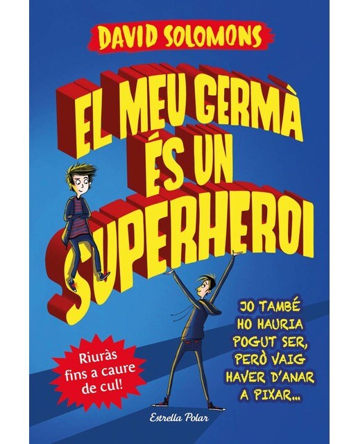 El meu germà és un superheroi(Tapa dura) 1