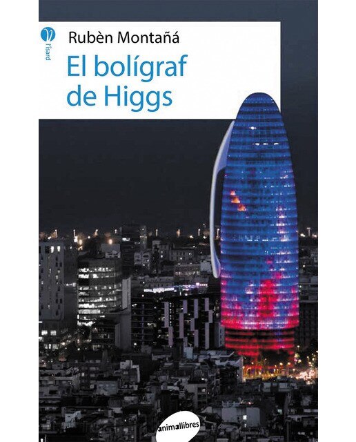 Imagen 1 de El bolígraf de Higgs  (Tapa blanda)
