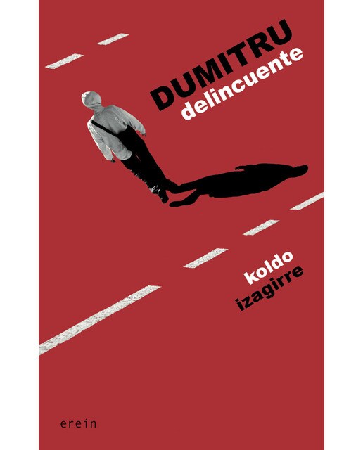 Imagen 1 de Dumitru delincuente (Tapa blanda)