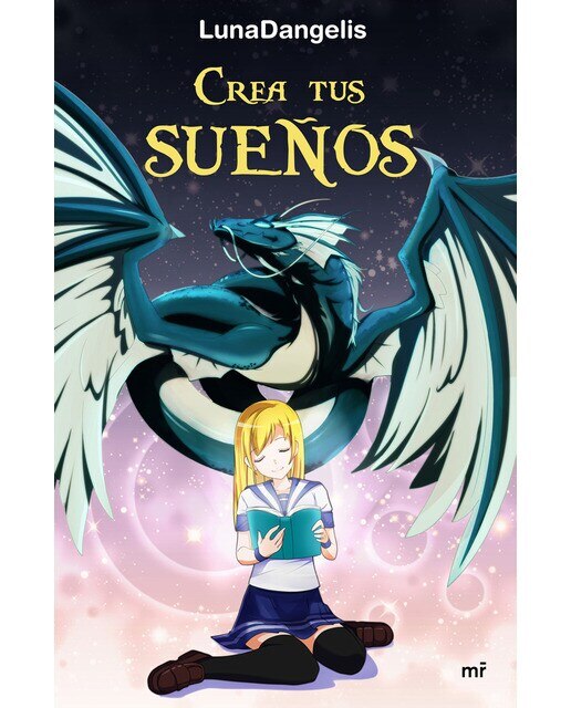Crea tus sueños (Tapa blanda) 1