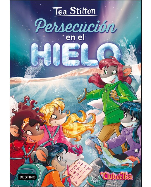 Persecución en el hielo: Tea Stilton 26 (Capa dura) 1
