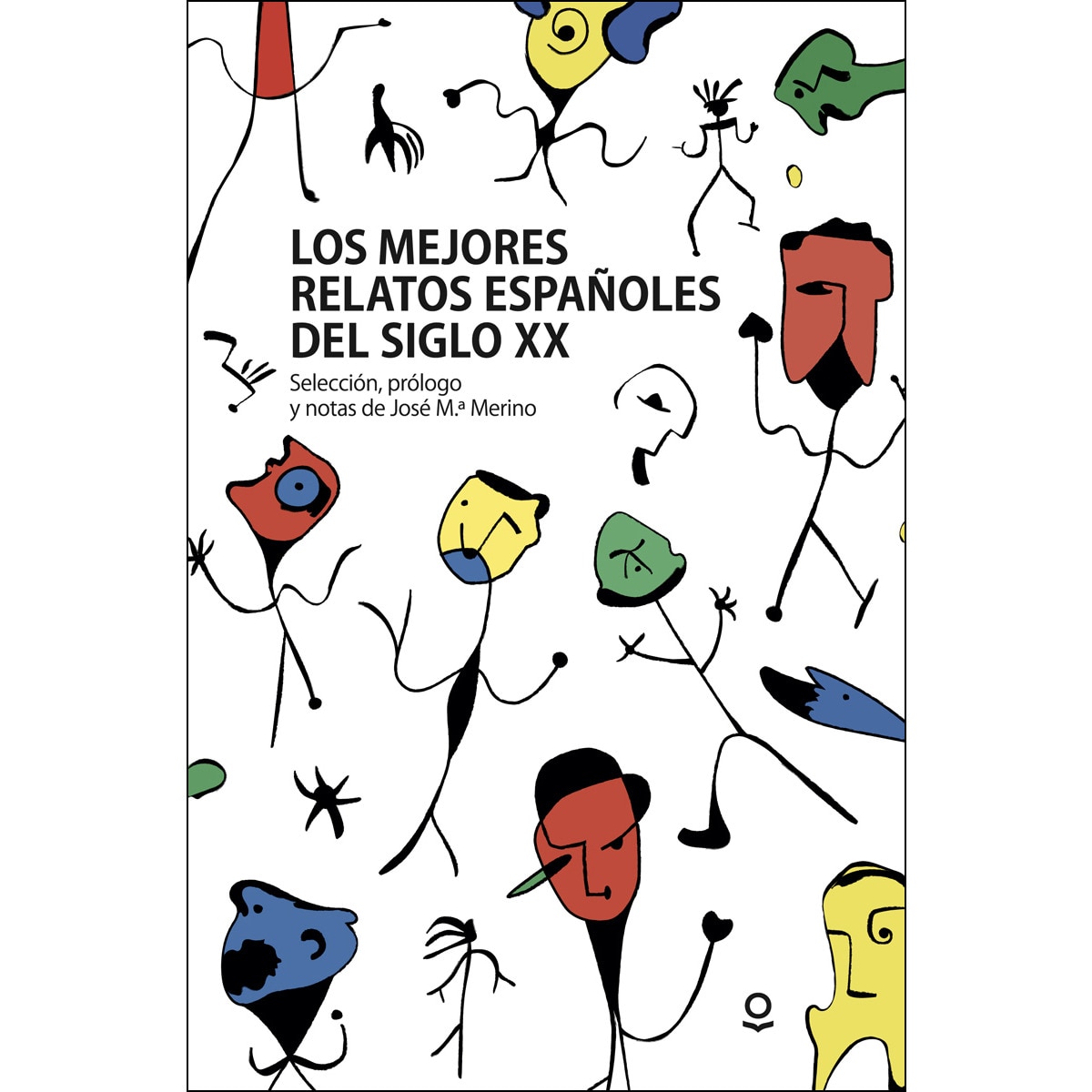 Imagen 0 de Los Mejores Relatos Españoles Del Siglo Xx