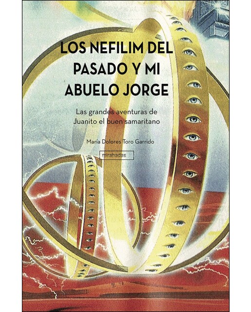 Los Nefilim del pasado y mi abuelo Jorge (Capa mole) 1