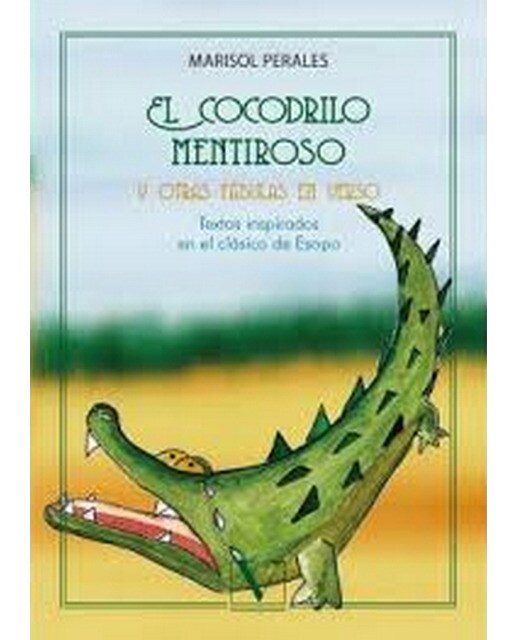 Imagem 0 de El cocodrilo mentiroso y otras fábulas en verso: Textos inspirados en el clásico de Esopo (Capa mole)