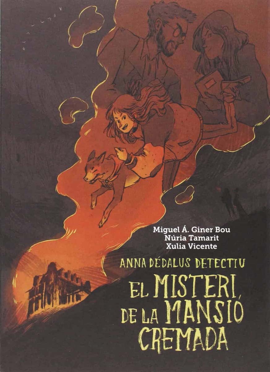 El misteri de la mansió cremada: Anna Dédalus detectiu 1