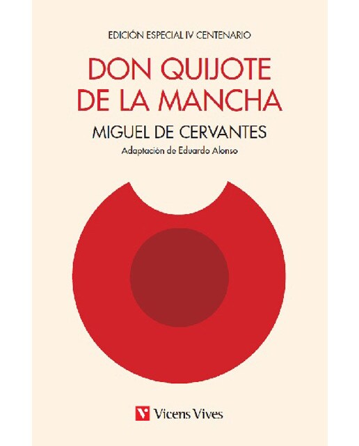Don Quijote De La Mancha. Ed. Iv Centenario (Capa mole) 1