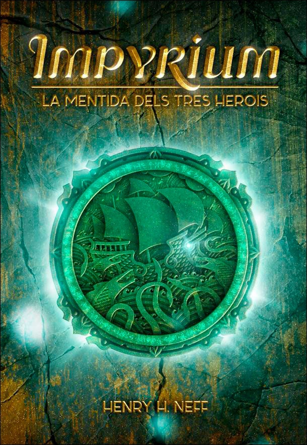 IMPYRIUM: La mentida dels tres herois