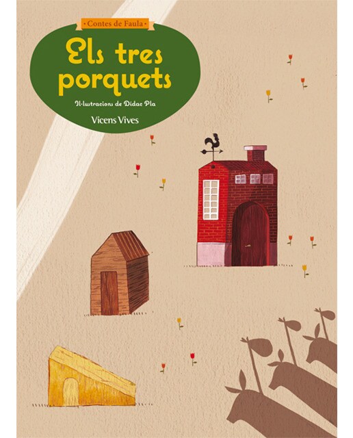 Els Tres Porquets (contes De Faula) (Capa mole) 1