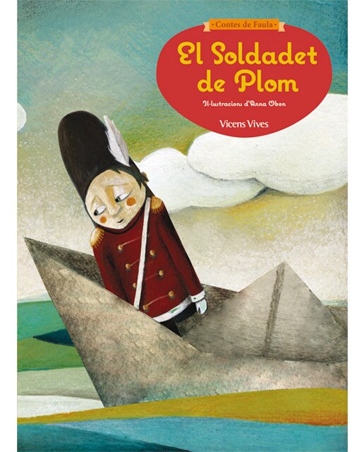 El Soldadet De Plom (contes De Faula) (Capa mole) 1