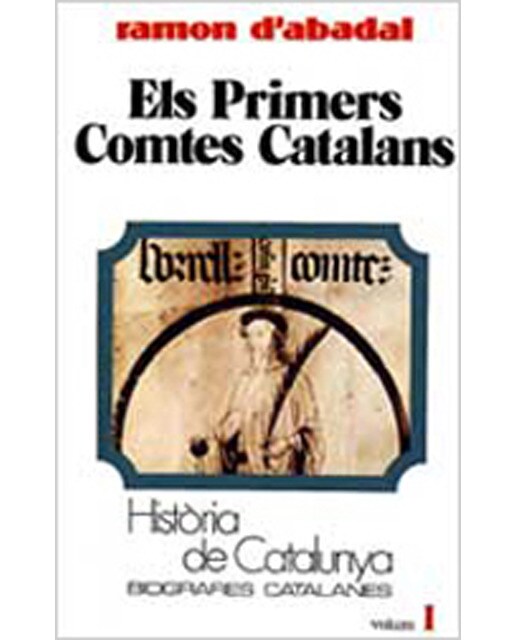 Els primers comtes catalans (Tom I) (Capa mole) 1