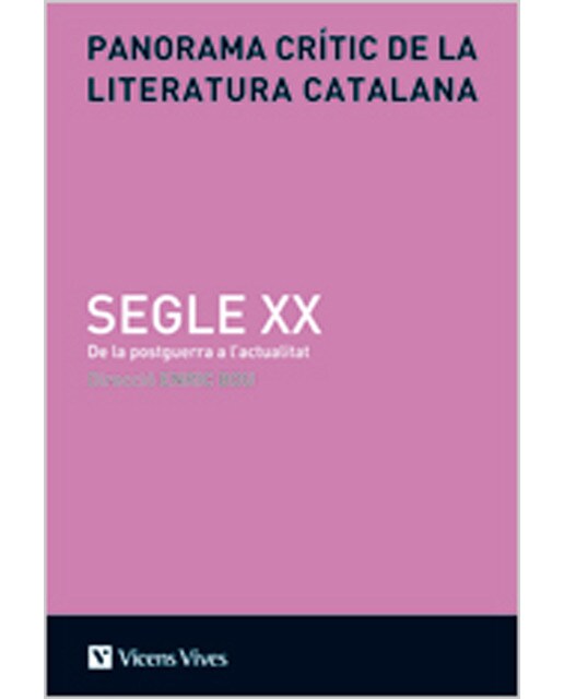Panorama Critic De La Literatur Catalana Segle Xx. (Capa dura) 1
