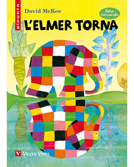 L'ELMER TORNA (MANUSCRITA) PINYATA (Capa mole) 1