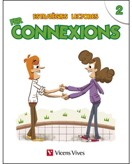 Estratègies Lectores. Fer Connexions 2 1