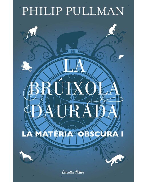La brúixola daurada: La matèria obscura I (Capa mole com abas) 1