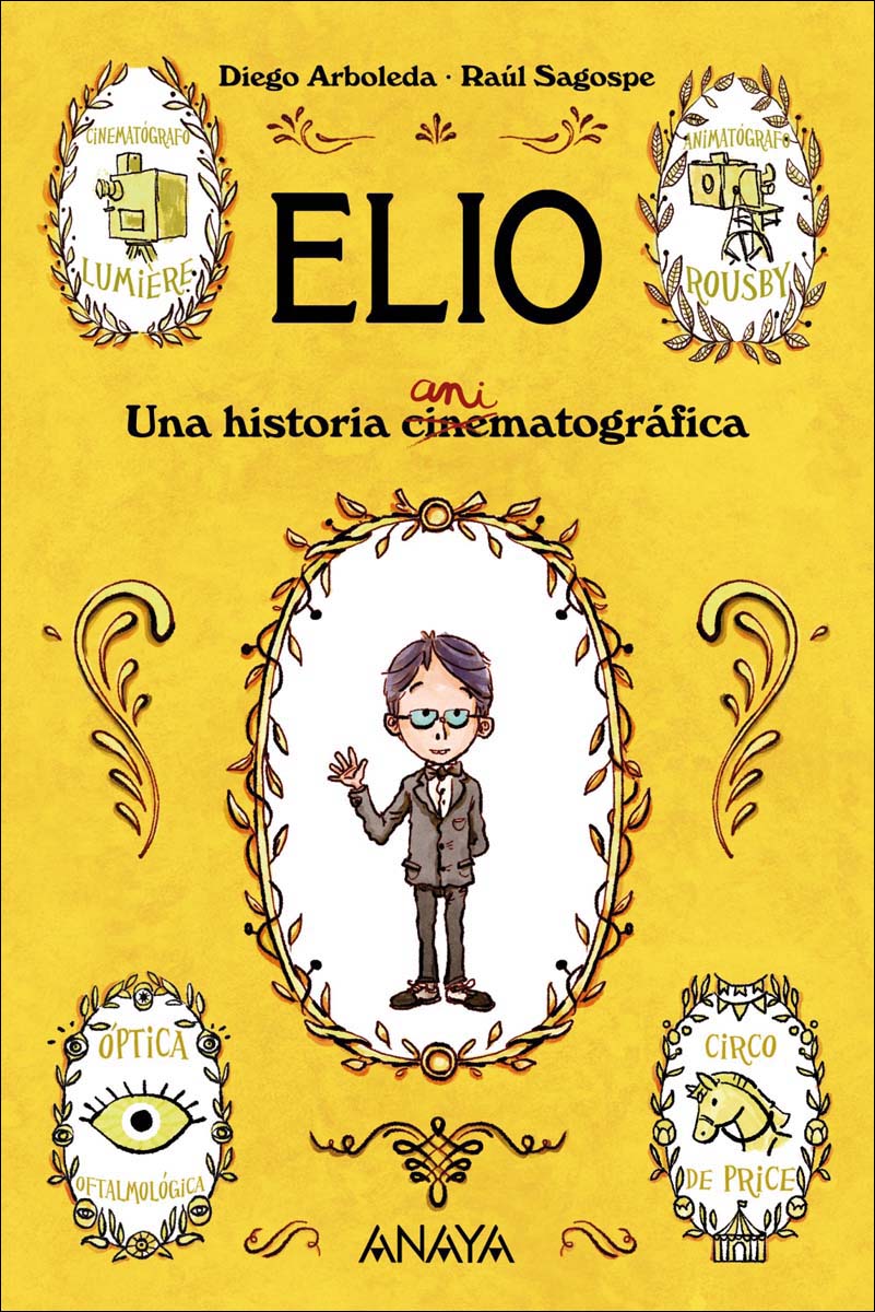 Elio: Una historia animatográfica (Capa mole com abas) 1