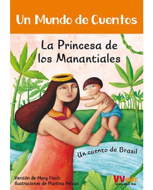 LA PRINCESA DE LOS MANANTIALES (VVKIDS) (Capa mole) 1