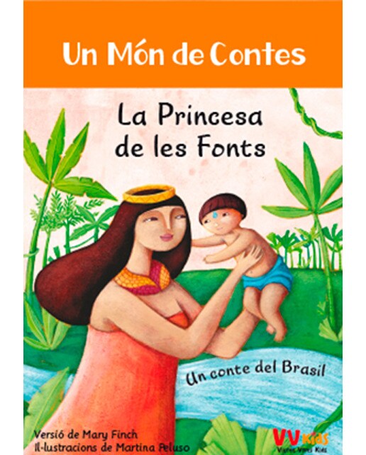 LA PRINCESA DE LES FONTS (VVKIDS) (Capa mole) 1