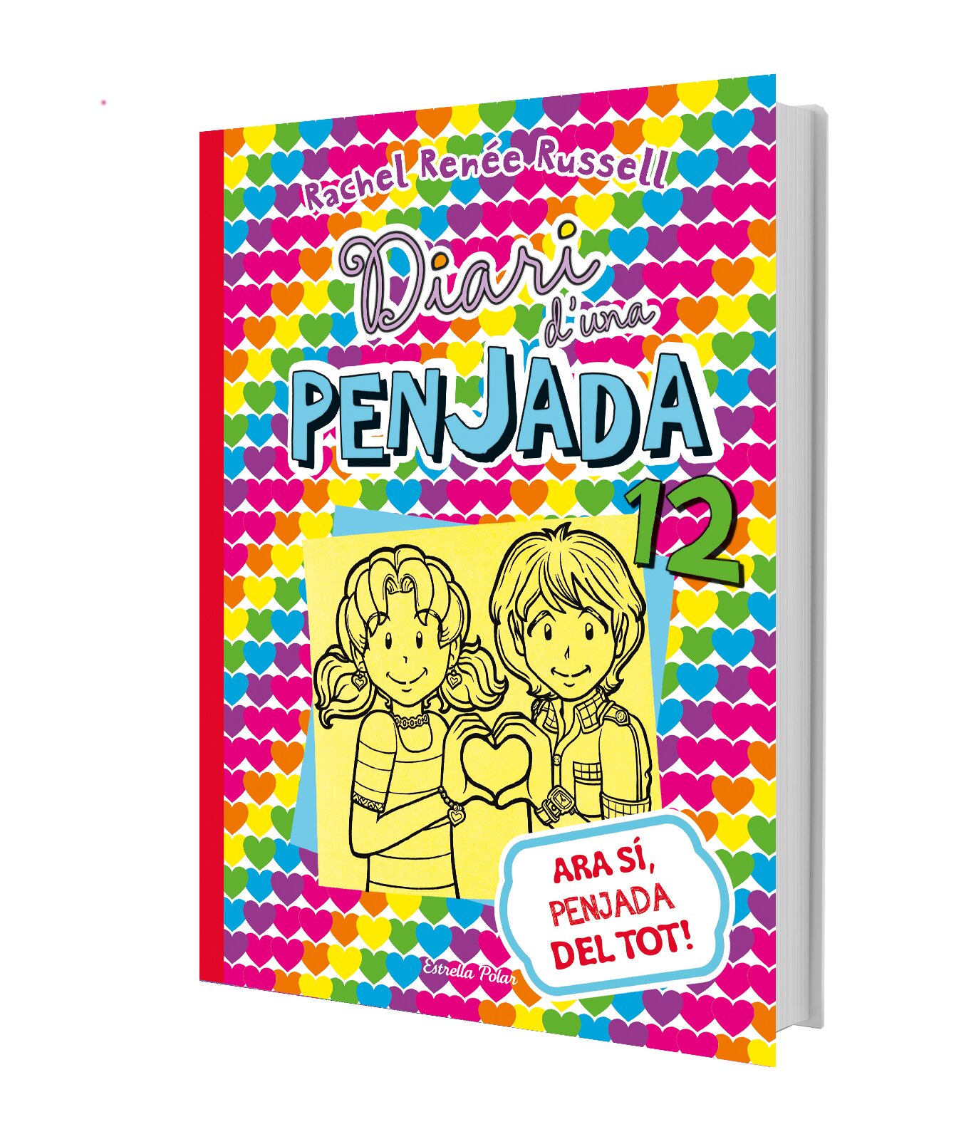 Ara sí, penjada del tot!: Diari d'una penjada 12(Tapa dura) 2