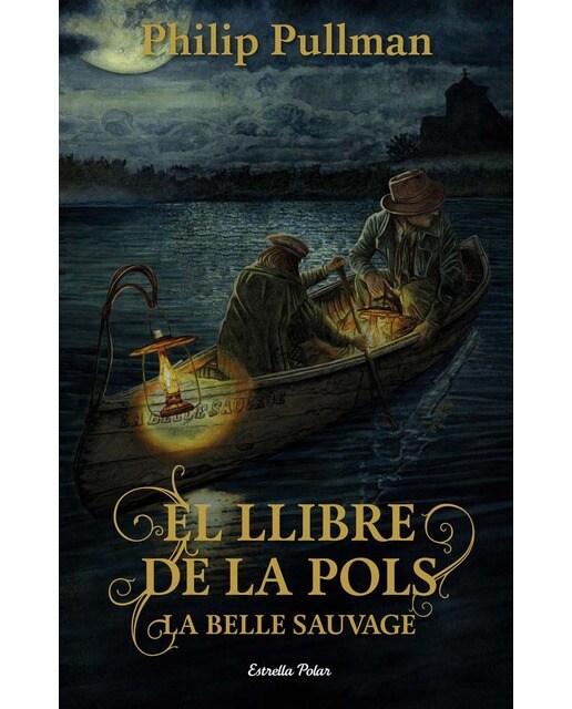 Imagem 0 de El Llibre de la Pols. La Belle Sauvage (Capa dura)