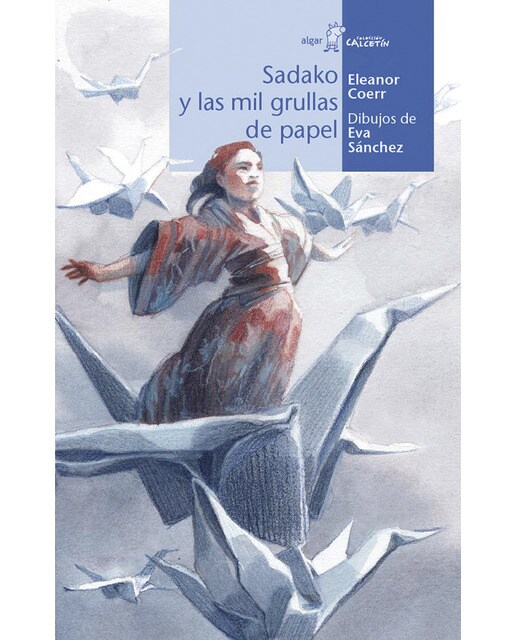 Sadako y las mil grullas de papel(Tapa blanda) 1