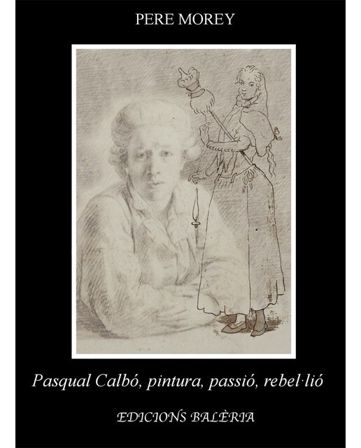 Pasqual Calbó, pintura, passió, rebel·lió (Capa mole) 1
