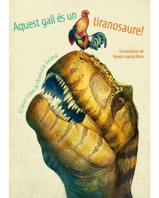 AQUEST GALL ES UN TIRANOSAURE! (VVKIDS) (Capa dura) 1
