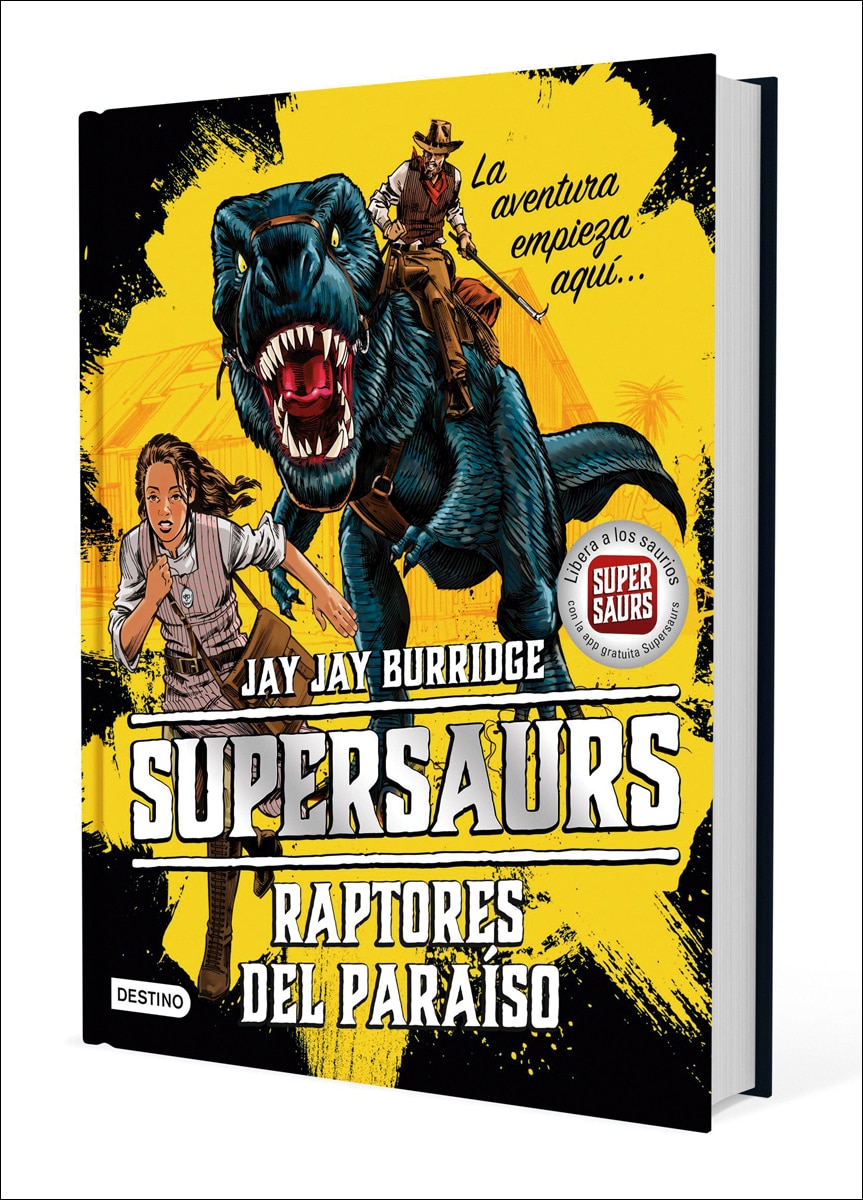 Supersaurs 1. Raptores del paraíso(Tapa dura) 2