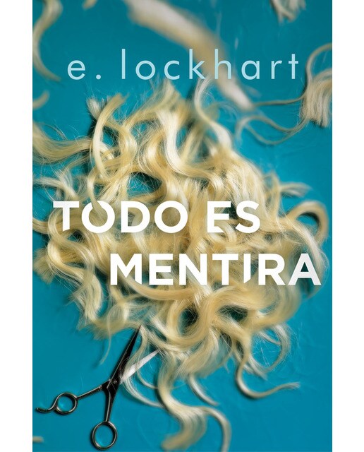 Imagen 0 de Todo es mentira (Tapa blanda)
