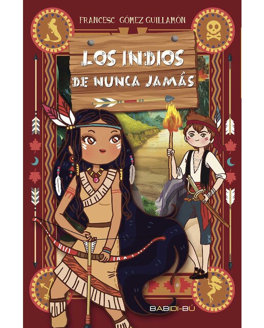 Los Indios De Nunca Jamás 1